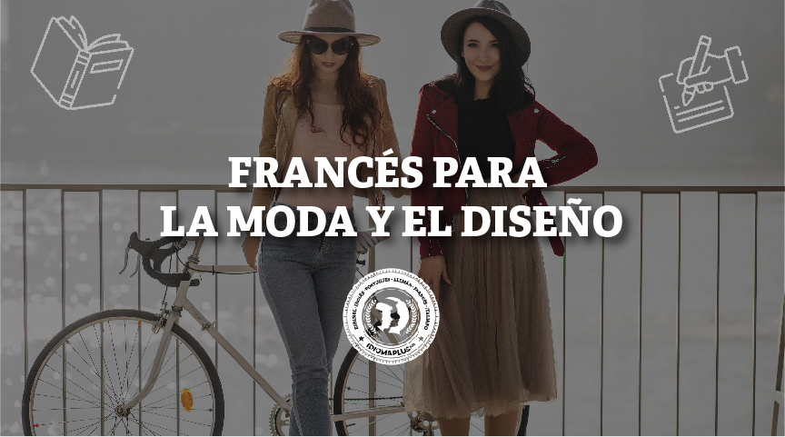 Francés para la Moda y el Diseño